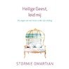 Heilige Geest, leid mij door Stormie Omartian