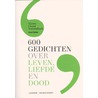 600 gedichten over leven, liefde en dood door Jozef Deleu