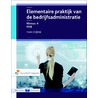 Elementaire praktijk van de Bedrijfsadministratie door Hans Dijkink