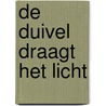 De duivel draagt het licht