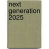 Next generation 2025 by Freek Peters