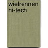 Wielrennen hi-tech door Suzanne Slade