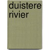 Duistere rivier door Erin Hunter
