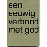 Een eeuwig verbond met God door Thomas Boston