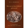Met eer en heerlijkheid gekroond by J. Mijnders