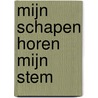 Mijn schapen horen Mijn stem door J.C. Ryle
