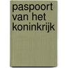 Paspoort van het Koninkrijk door P. de Vries