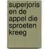 SuperJoris en de appel die sproeten kreeg