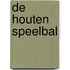 De houten speelbal