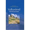 Volhardend vertrouwen door A. van der Zwan