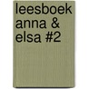 Leesboek Anna & Elsa #2 by Unknown