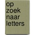 Op zoek naar letters