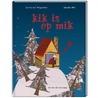 kik is op mik door Sietske Mol