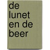 De Lunet en de Beer door Bert Fermin