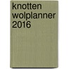 Knotten Wolplanner 2016 by Leslie Eisinger