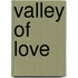Valley of love