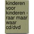 Kinderen voor Kinderen - Raar maar waar CD/DVD