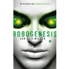 Robogenesis door Daniel H. Wilson