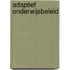 Adaptief onderwijsbeleid