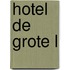 Hotel de grote L