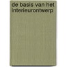 De basis van het interieurontwerp by Cristy Brandriet