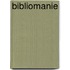 Bibliomanie