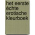 Het eerste échte erotische kleurboek