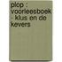 Plop : voorleesboek - Klus en de kevers