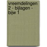 Vreemdelingen 2 - Bijlagen - bijw 1 by Unknown