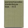 Panoramacodex Stedenbouw - bijw. - nr.5 by Unknown