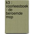 K3 : voorleesboek - De beroemde mop