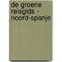 De Groene Reisgids - Noord-Spanje