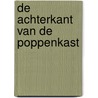 De achterkant van de poppenkast by Ignace van Doorselaere