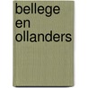 Bellege en ollanders by Hugo Renaerts