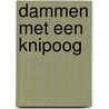 Dammen met een knipoog door Arie van der Stoep