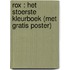 Rox : het stoerste kleurboek (met gratis poster)