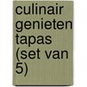 Culinair genieten tapas (set van 5) door Onbekend