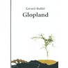 Glopland by Gerard Butter