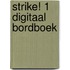 Strike! 1 digitaal bordboek