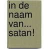 In de naam van... Satan! door Stephane Crety