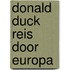 Donald Duck reis door Europa