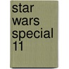 Star Wars special 11 door Onbekend