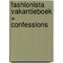 Fashionista vakantieboek = confessions