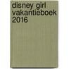 Disney Girl vakantieboek 2016 by Unknown