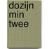 Dozijn min twee