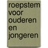 Roepstem voor ouderen en jongeren