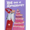Hoe oud is Sinterklaas? by Bette Westera