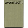 Overmacht door Stefan Rutten