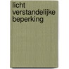 Licht verstandelijke beperking by Yvette de Beer