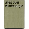 Alles over windenergie door Guido Bakema